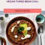 Vegan Three Bean Chili