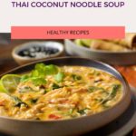 Thai Coconut Noodle Soup