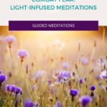 Combat Fear light-Infused Meditations