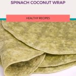 My spinach coconut wrap is a simple dehydrator recipe that has become a favorite in our house. The flavor of this wrap is so incredible you may just want to use it as a stand-alone snack.