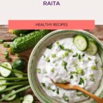 Raita is a condiment composed of yogurt combined with spices and some vegetables to make a delicious side sauce.