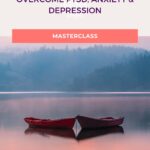 Overcome PTSD, Anxiety & Depression Masterclass
