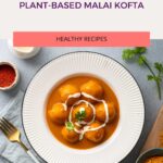 Plant-based Malai Kofta