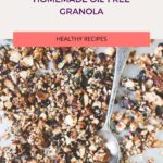 Tasty Homemade Oil-Free Granola Pinterest Pin