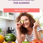 15 Fabulous recipes for Summer pinterest pin