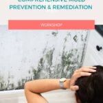 Mold Prevention and Remediation Workshop