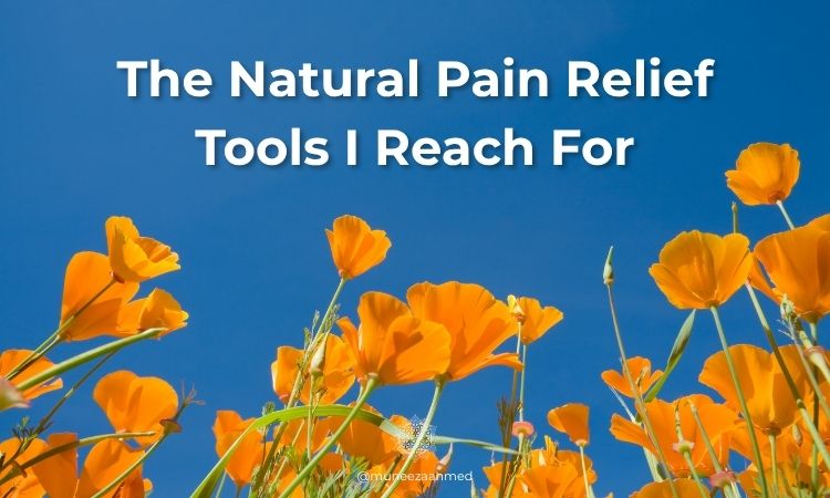 California Poppy is one of the Natural Pain Relief Tools I reach for